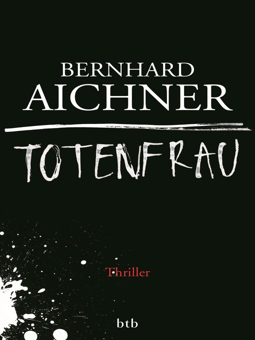 Titeldetails für Totenfrau nach Bernhard Aichner - Verfügbar